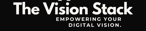 The Vision Stack